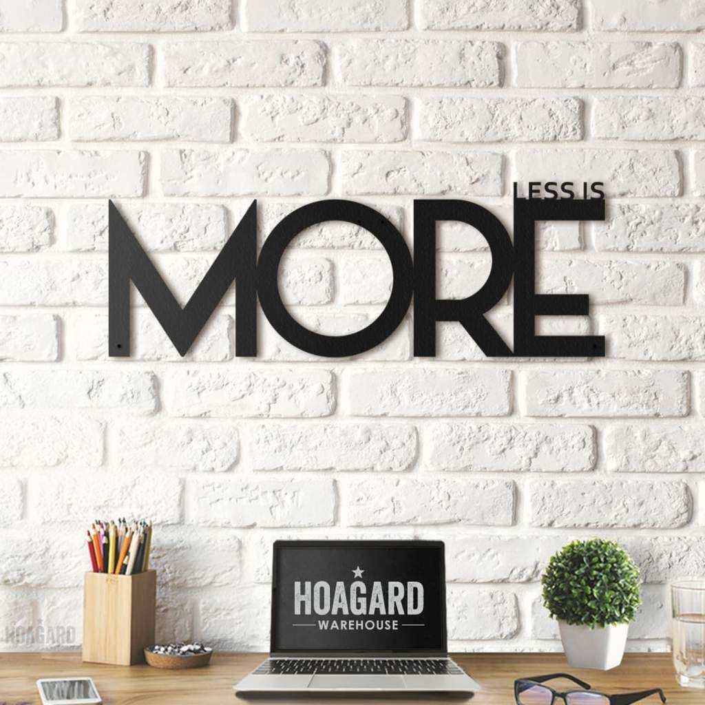 Less is More | Wall Art | Motivational Quote